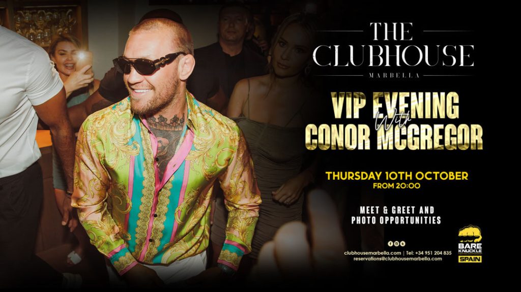 Conor McGregor back at The Clubhouse Marbella Conor McGregor back at The Clubhouse Marbella